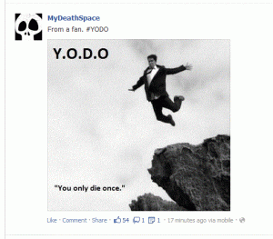 “Y.O.D.O.,” photo posted by MyDeathSpace on its official Facebook page. Screen captured by author, 2012.